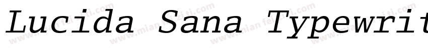 Lucida Sana Typewriter字体转换
